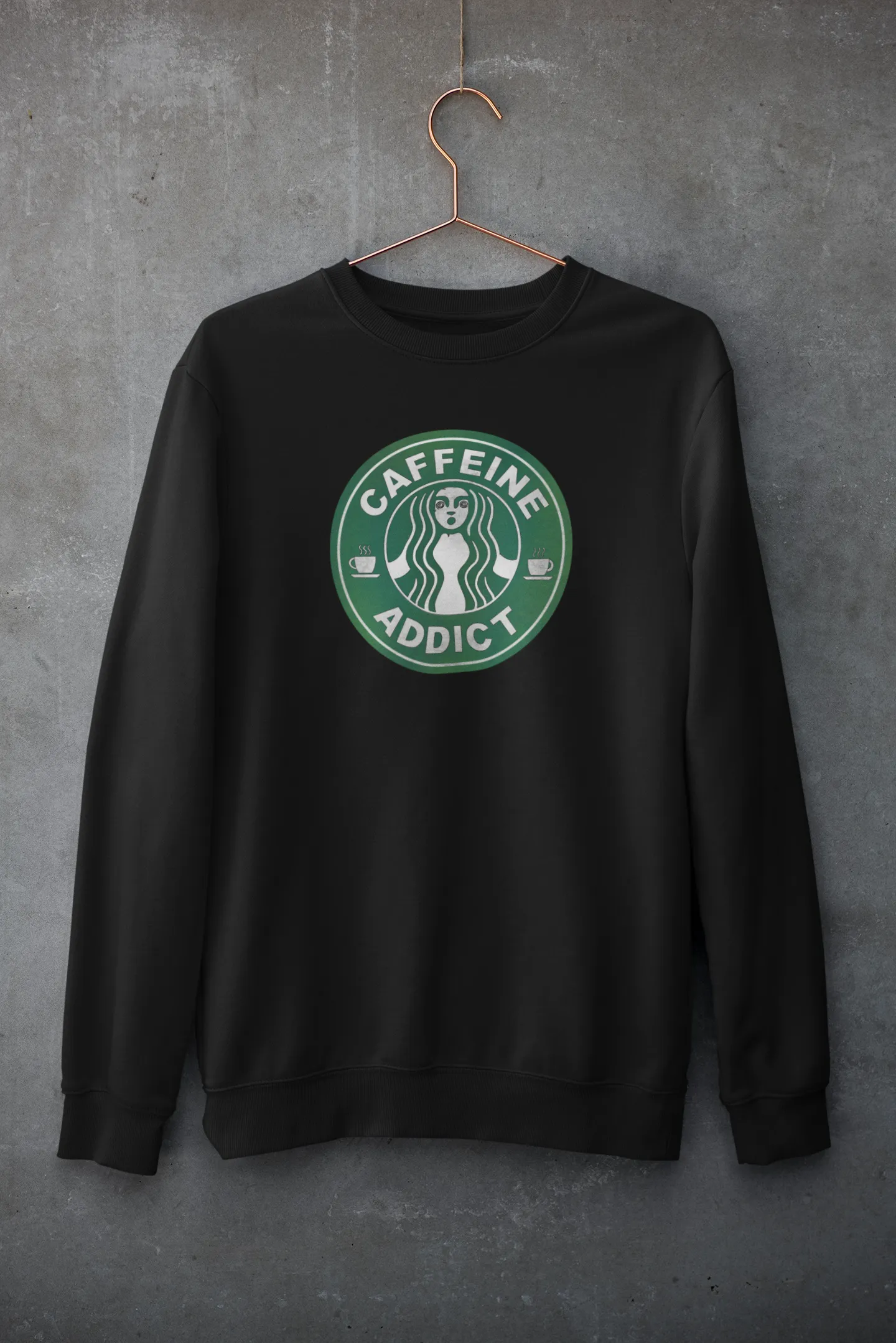 Caffeine Addict - Winter Sweatshirts