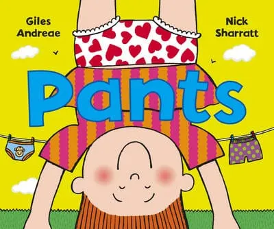 Giles Andreae: Pants [2005] hardback